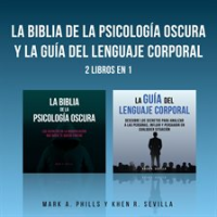 La_Biblia_De_La_Psicolog__a_Oscura_y_La_Gu__a_Del_Lenguaje_Corporal__2_Libros_en_1
